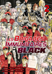 Les brigades Immunitaires - Black -2- Tome 2