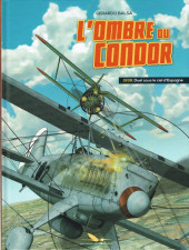 L'ombre du Condor -1- 1936. Duel sous le ciel d'Espagne