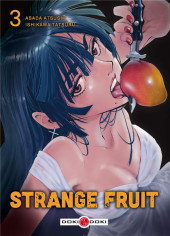 Strange Fruit (Asada/Ishikawa) -3- Tome 3