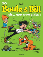 Boule et Bill -02- (Édition actuelle) -20b2019- Bill, nom d'un chien !