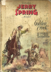 Jerry Spring -1a1955- Golden Creek, le secret de la mine abandonnée