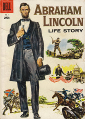 Abraham Lincoln Life Story (Dell - 1958) - Abraham Lincoln Life Story