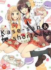 Kase-San & le shortcake -3- Kase-san & le shortcake