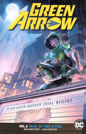 Green Arrow Vol.6 (2016) -INT06- Trial of two cities