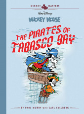 Couverture de Disney Masters (Fantagraphics Books) -7- Mickey Mouse: The Pirates of Tabasco Bay