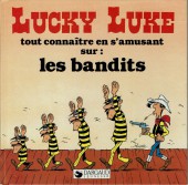 Lucky Luke (Tout connaître en s'amusant) - Tout connaître en s'amusant sur : les bandits