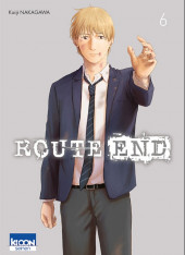 Route End -6- Tome 6