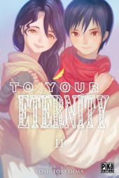 To Your Eternity -11- Tome 11