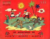 Sylvain et Sylvette (albums Fleurette) -11- Alerte ! Alerte ! Alerte !
