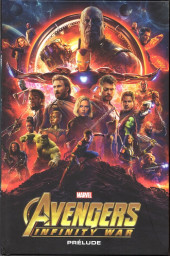 Marvel Cinematic Universe  -10- Avengers: Infinity War - Prélude
