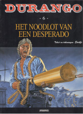 Durango (en néerlandais) -6TL2- Het Noodlot van een Desperado