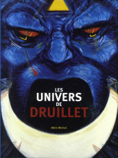 (AUT) Druillet -2003- Les Univers de Druillet