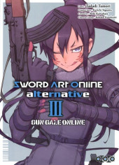 Sword Art Online alternative : Gun Gale Online -3- Tome 3