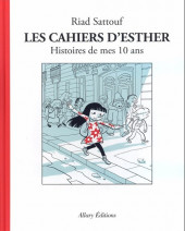 Les cahiers d'Esther -1a2017- Histoires de mes 10 ans