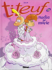 Couverture de Titeuf -10- Nadia se marie