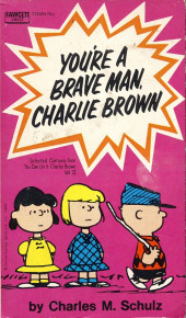 Charlie Brown (en anglais) - You're a brave man, charlie brown