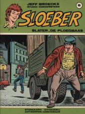 Sloeber -6- Slater, de ploegbaas