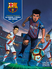 FCB - Football Club Barcelone -1- La Masia, l'école des rêves