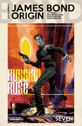 James Bond : Origin (2018) -7- Russian ruse, part 1