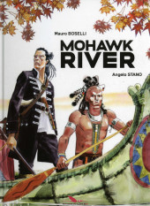 Chroniques du Nouveau Monde -1- Mohawk River