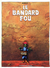 Le bandard fou - Tome g2019