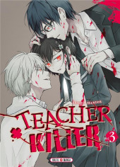 Teacher Killer -3- Tome 3