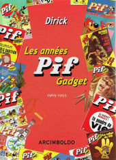 Les années Pif Gadget 1969-1993 - Tome 1a