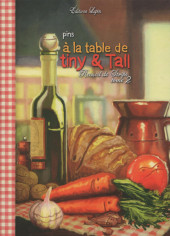 tiny & Tall -2- À la table de Tiny & Tall