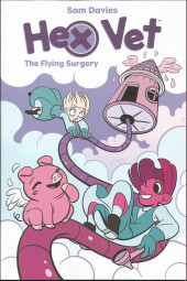 Hex Vet -2- The Flying Surgery