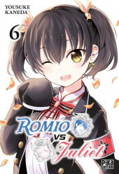 Romio VS Juliet -6- Tome 6