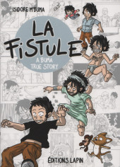 La fistule - La Fistule - A Buma True Story