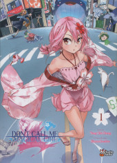 Don't Call Me Magical Girl, I'm OOXX -1- Tome 1