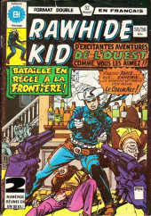 Rawhide Kid (Éditions Héritage) -5556- Bataille en règle à la frontière !