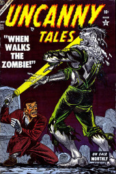 Uncanny Tales Vol.1 (Atlas - 1952) -21- When Walks the Zombie!