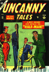 Uncanny Tales Vol.1 (Atlas - 1952) -22- Half-Man!