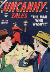 Uncanny Tales Vol.1 (Atlas - 1952) -25- The Man Who Wasn't!