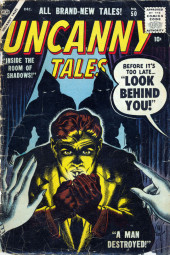 Uncanny Tales Vol.1 (Atlas - 1952) -50- Look Behind You!