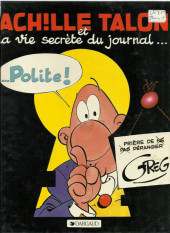 Achille Talon -33a1988- Achille Talon et la vie secrète du journal... Polite!