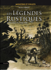 Les légendes Rustiques -2- Monstres et follets