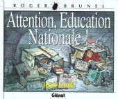 Attention, ... -HS- Attention, Education Nationale ! - Best-of