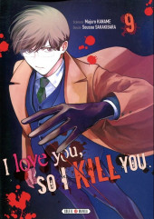 I love you, so I kill you -9- Tome 9