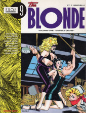 Eros Graphic Albums (Fantagraphics Books - 1992) -9- The Blonde, Volume One: Double Cross