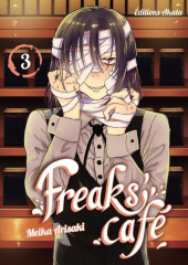 Freaks' Café -3- Tome 3