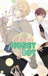 My Fair Honey Boy -3- Tome 3
