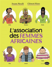 L'association des femmes africaines - Tome 1