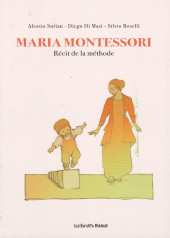 Maria Montessori - Récit de la méthode