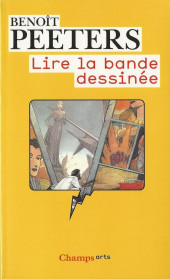 (AUT) Peeters, Benoît -c2010- Lire la bande dessinée