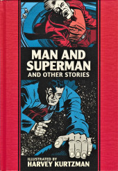 The eC Comics Library (2012) -INT27- Man and Superman and Other Stories illustrated by Harvey Kurtzman