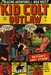 Kid Colt Outlaw (1948) -13- The Outlaw's Last Stand!