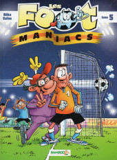 Les foot-maniacs -5a2009- Tome 5